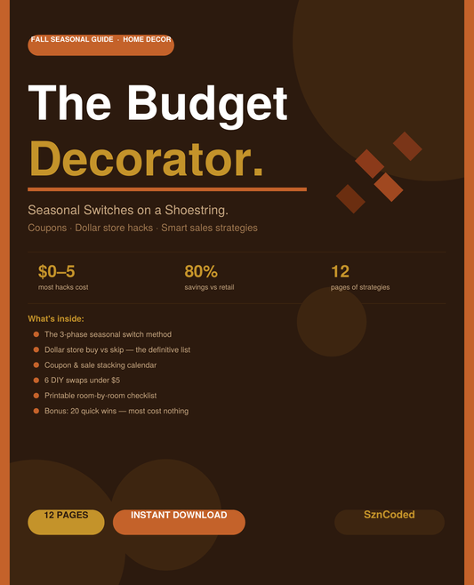 The Budget Decorator's Guide — Fall Seasonal Switch — SznCoded