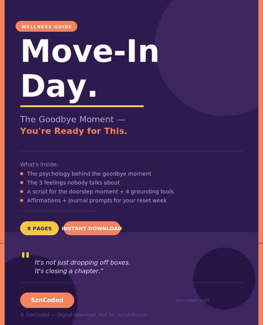 Move-In Day Guide — The Goodbye Moment — SznCoded